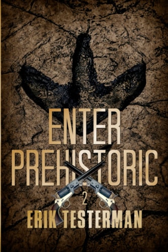 Enter Prehistoric