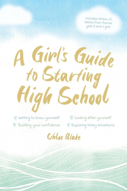 A Girls Guide to Starting High School