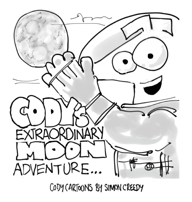 CODYS EXTRAORDINARY MOON ADVENTURE: Cody goes to the moon to find it is made of cheese