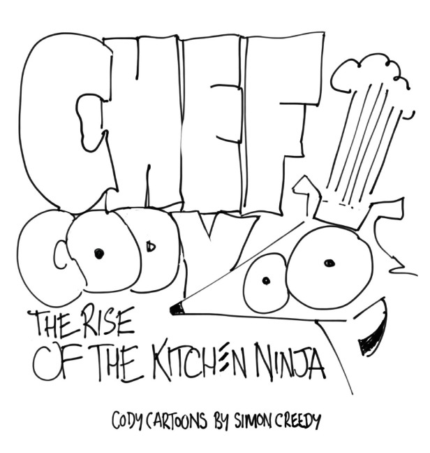 CHEF CODY - THE RISE OF THE KITCHEN NINJA: A poor talented dog works hard to become an amazing chef
