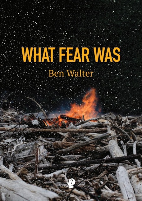 What Fear Was