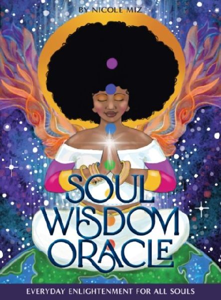 Soul Wisdom Oracle: Everyday Enlightenment for All Souls