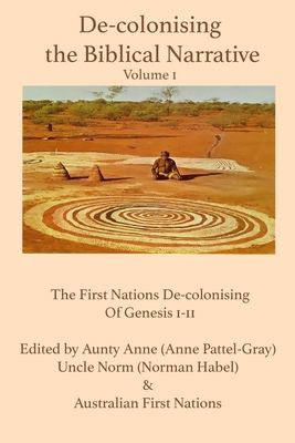 De-Colonising the Biblical Narrative, Volume 1: Genesis 1-11
