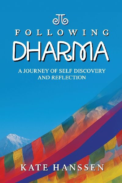 Following Dharma: A Journey of Self Discovery and Reconnection