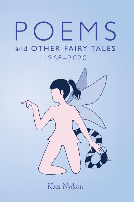 Poems and Other Fairy Tales 1968-2020