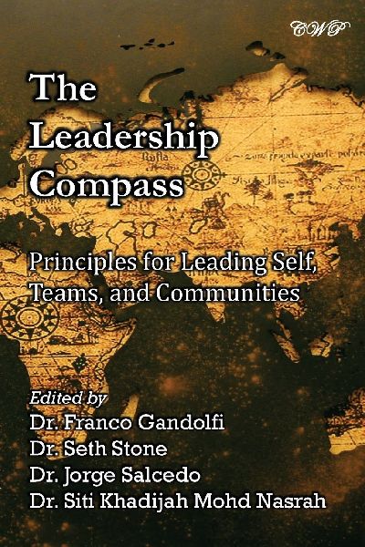 The Leadership Compass: Principles for Leading Self, Teams, and Communities