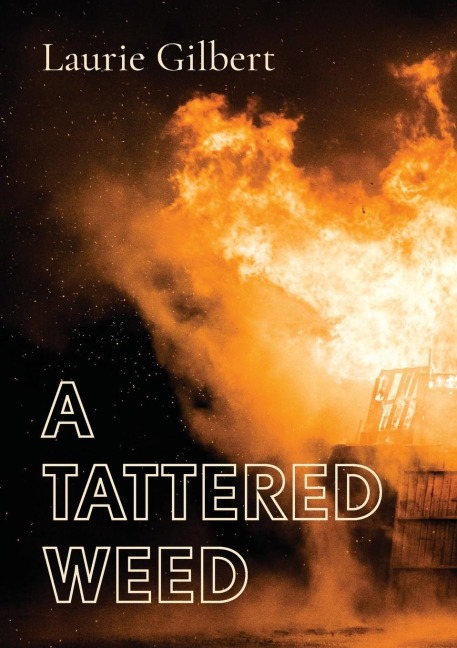 A Tattered Weed: A Tattered weed explores the psychological impact of war on young minds and the need to establish an identity when everything seems unreal.