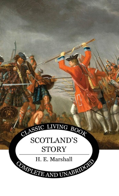 Scotlands Story (B&W Edition)