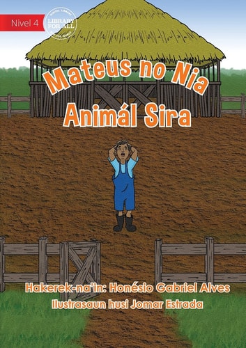Mateus and His Animals Need Nature - Mateus No Nia Animál Sira