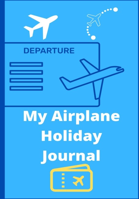My Airplane Holiday Journal