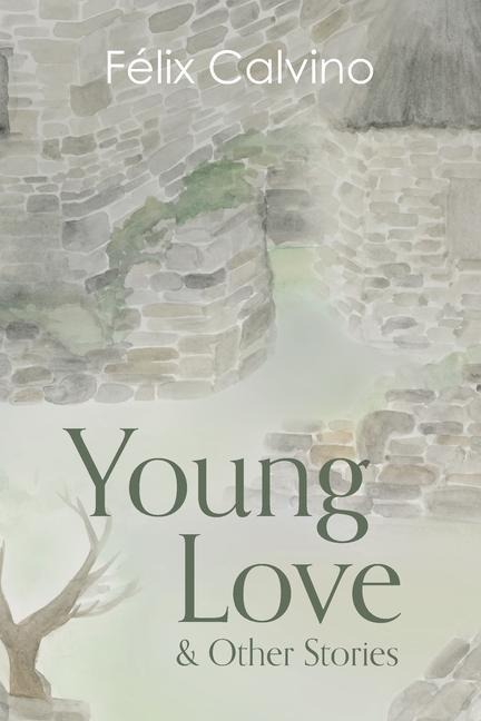 Young Love & Other Stories