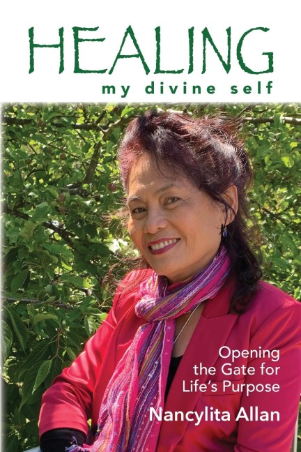 Healing my divine self: Opening the gate for lifes purpose