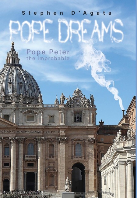 Pope Dreams: Pope Peter the Improbable