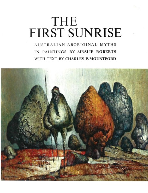 The First Sunrise: Australian Aboriginal Myths