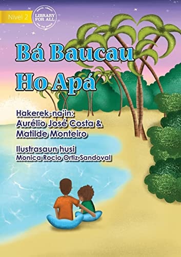 Going to Baucau with Dad - Bá Baucau Ho Apá