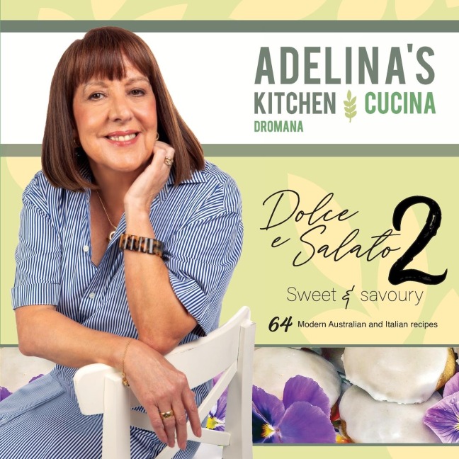 Adelinas Kitchen Dromana: Dolce e Salato / Sweet & Savoury2