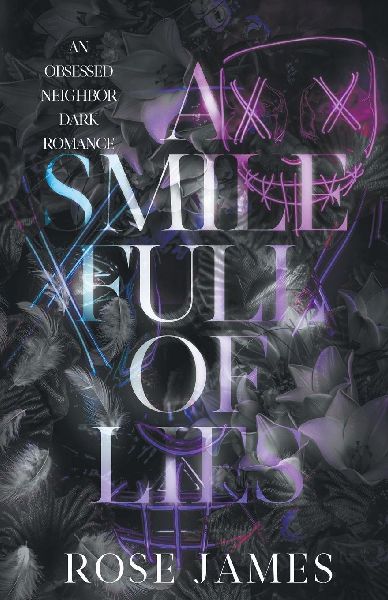 A Smile Full of Lies