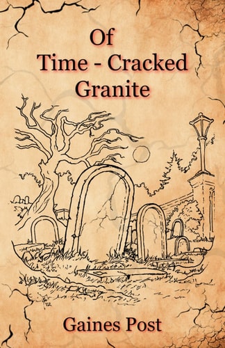 Of Time-Cracked Granite Book One of the Odyssea Transmortem