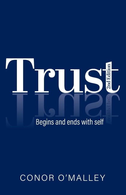 Trust 2nd Edition: Begins and ends with self