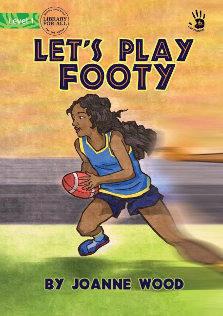 Lets Play Footy - Our Yarning