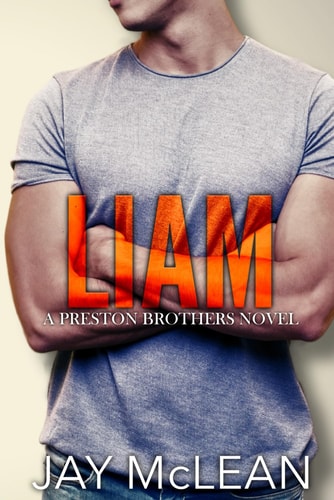 Liam - a Preston Brothers Novel (Book 4)