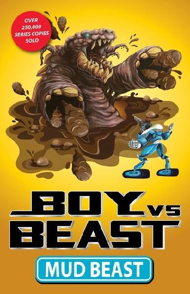 Boy vs. Beast: Mud Beast Volume 6
