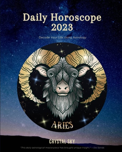 Aries Daily Horoscope 2023 Decode Your Life Using Astrology