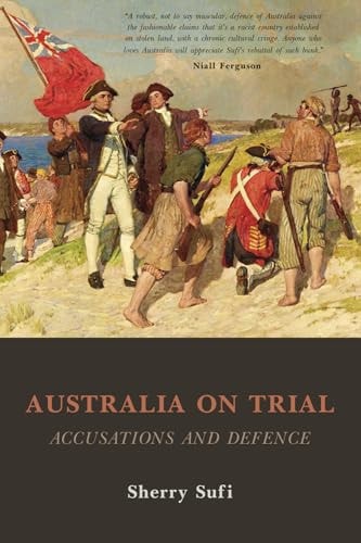 Australia on Trial Accusations and Defence