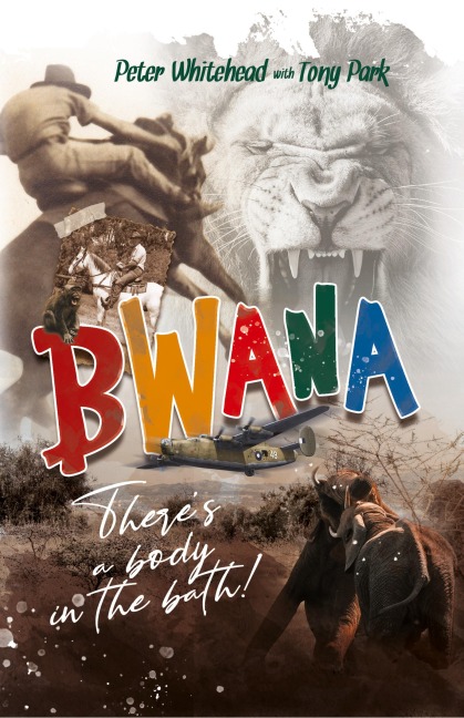 Bwana, Theres a Body in the Bath!