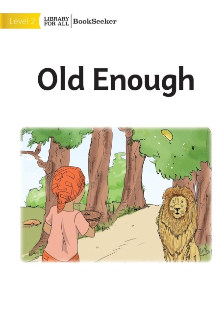 Old Enough