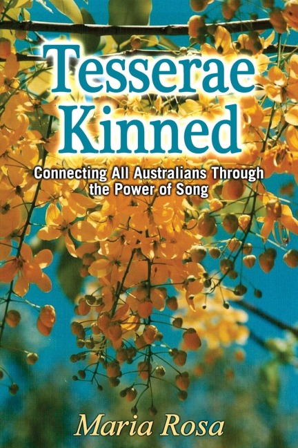 Tesserae Kinned: Connecting All Australians Through The Power of Song