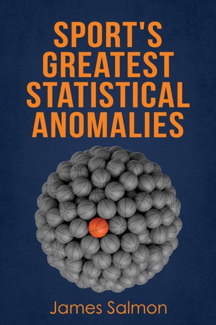 Sports Greatest Statistical Anomalies