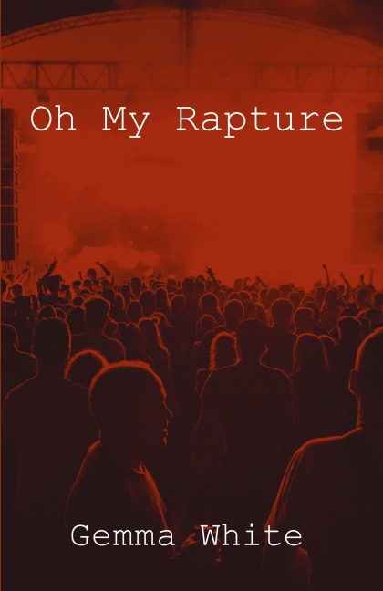 Oh My Rapture