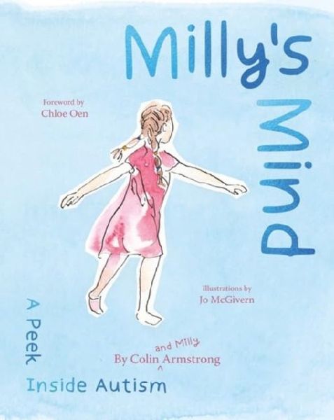 Millys Mind: A peek inside Autism
