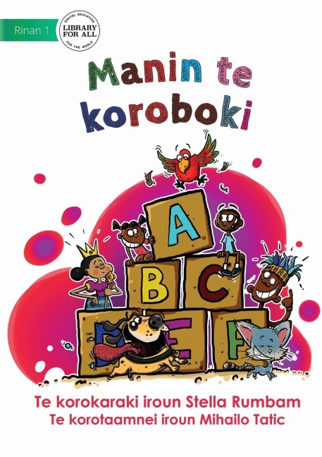 My Alphabet - Manin te koroboki (Te Kiribati)