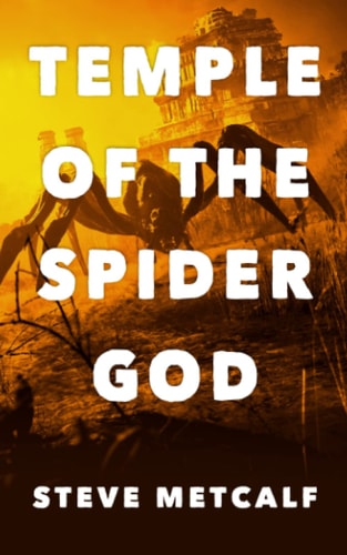 Temple of the Spider God An Archaeological Thriller