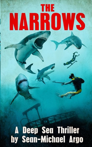 The Narrows A Deep-Sea Thriller