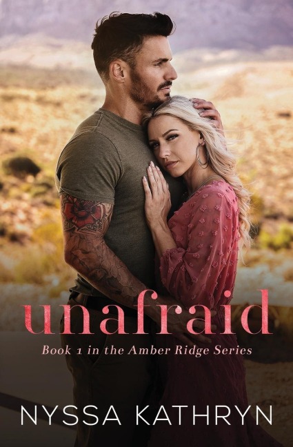Unafraid: A Small Town, Friends to Lovers, Romantic Suspense