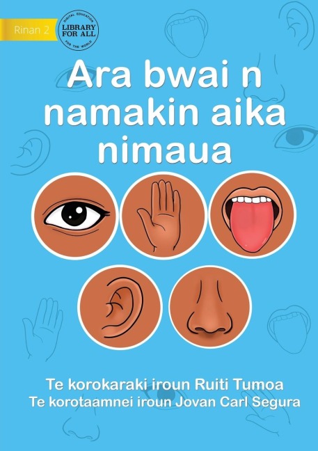 Our Five Senses - Ara bwai n namakin aika nimaua (Te Kiribati)