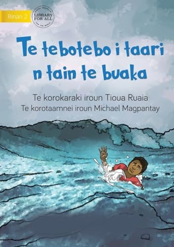 Swimming in the Stormy Sea - Te tebotebo i taari n tain te buaka (Te Kiribati)