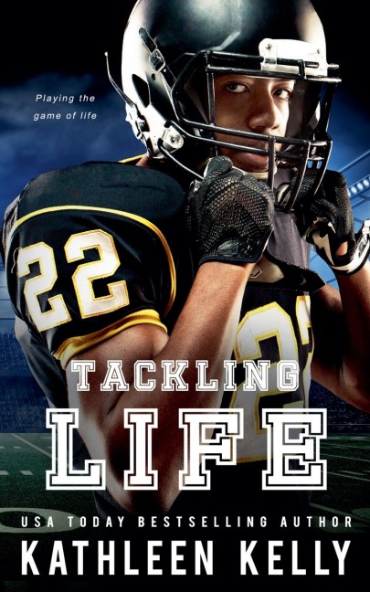 Tackling Life