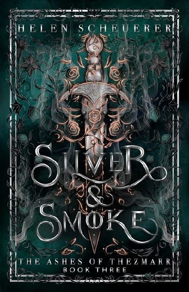 Silver & Smoke: An epic fantasy romance
