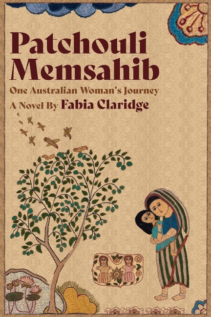 Patchouli Memsahib: One Australian Womans Journey