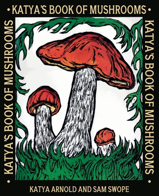 Katyas Book of Mushrooms