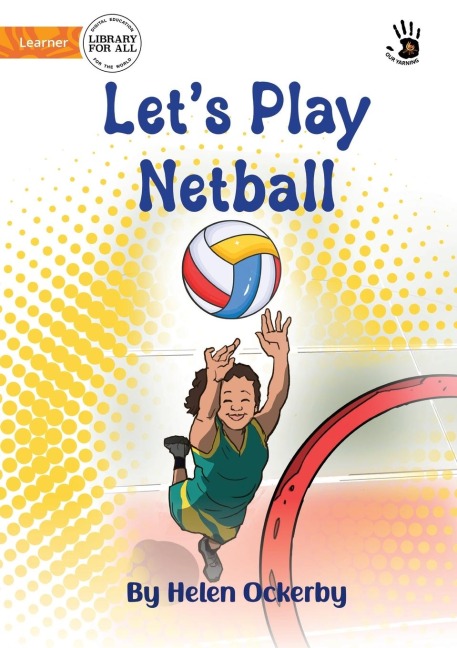 Lets Play Netball - Our Yarning