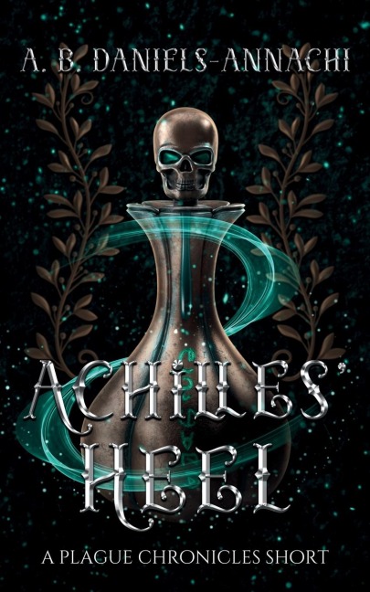 Achilles Heel: A Plague Chronicles Short
