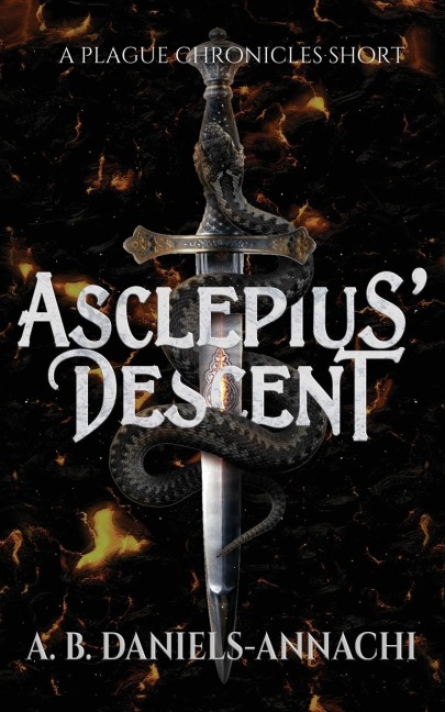 Asclepius Descent: A Plague Chronicles Short