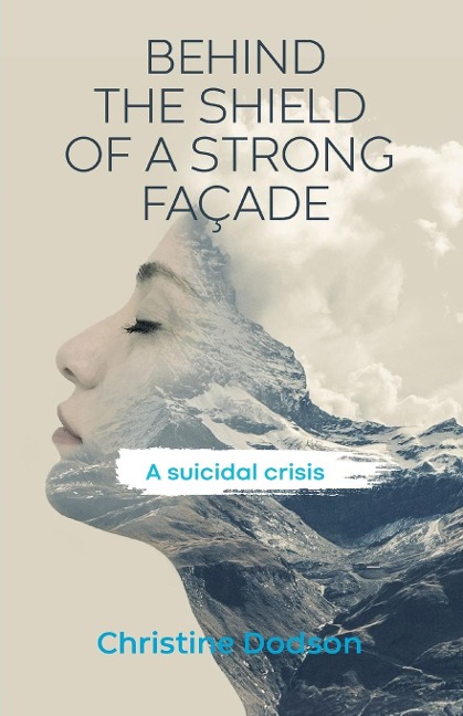 Behind the Shield of a Strong Façade: A Suicidal Crisis