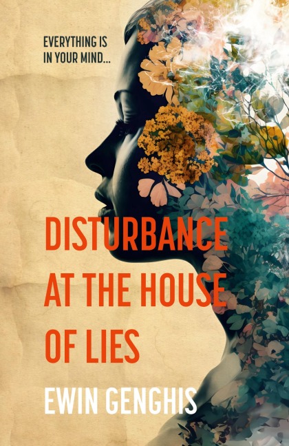 Disturbance at the House of Lies: A Novel