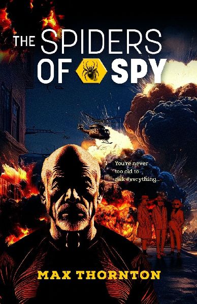 Spiders of Spy: Youre never too old to risk everything